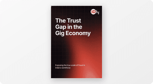 The Trust Gap in the Gig Economy — IDfy report